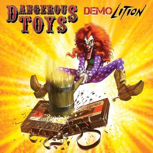 Dangerous Toys - Demolition (2025) 320|FLAC |CD|Scans