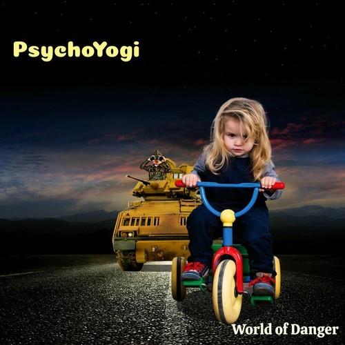 Psychoyogi - World Of Danger (2025)