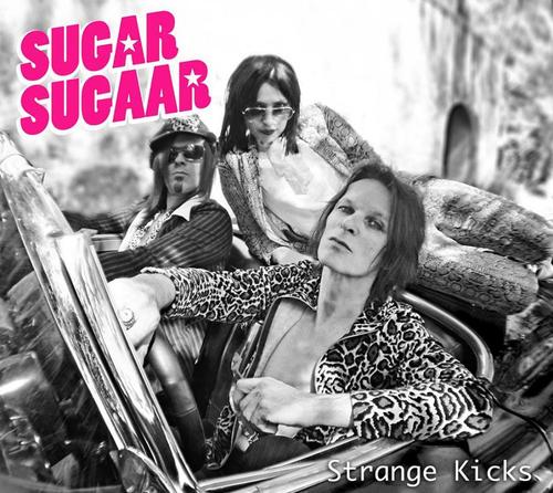 Sugar Sugaar - Strange Kicks (2025)