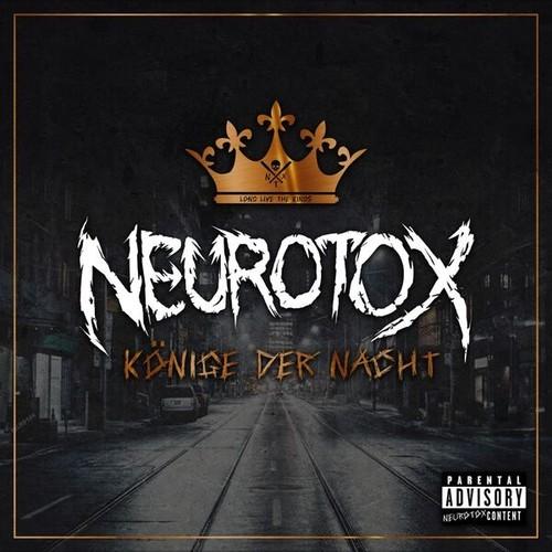 Neurotox - Könige der Nacht (2025)