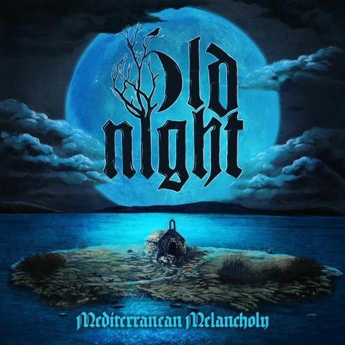 Old Night - Mediterranean Melancholy (2025)