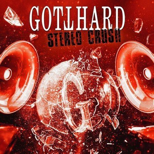 Gotthard - Stereo Crush (2025) 320|FLAC, CD 
