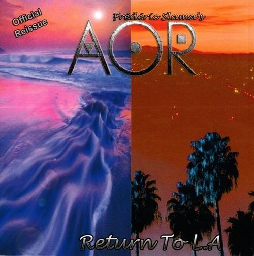AOR - Return to L.A. [Perris Records official reissue Remastered] (2020) 320|FLAC, CD Scans