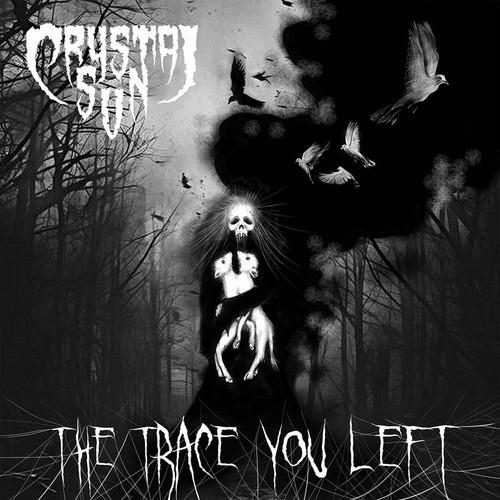 Crystal Sun - The Trace You Left (2026)