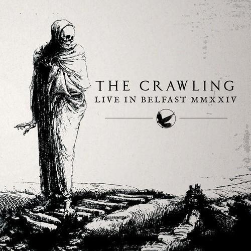 The Crawling - The Crawling - Live in Belfast MMXXIV (2026) 320|FLAC