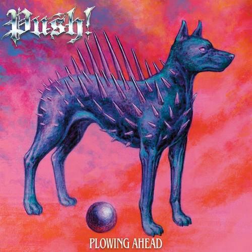 Push - Plowing Ahead (2026)