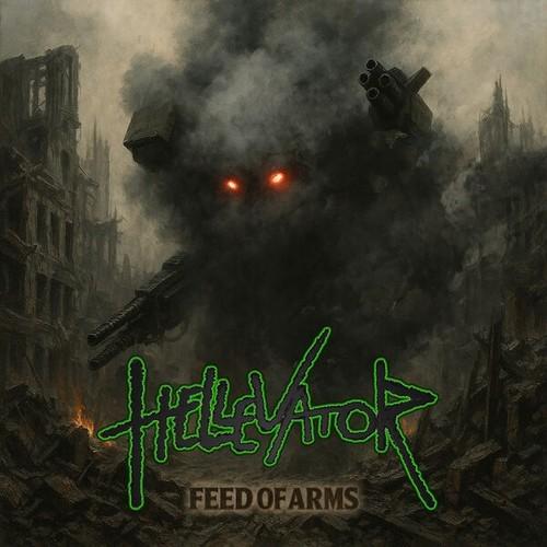 Hellevator - Feed Of Arms (2026)