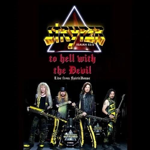 Stryper - To Hell With The Devil ‘Live At Spirithouse’ [Unreleased] 