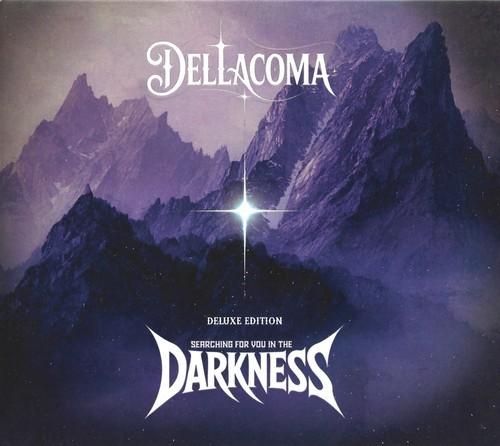 Dellacoma - Searching For You In The Darkness [Deluxe Edition +7] (2025) 320|FLAC, CD Scans