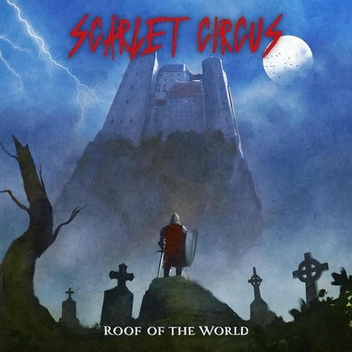 Scarlet Circus - Roof of the World (2026)