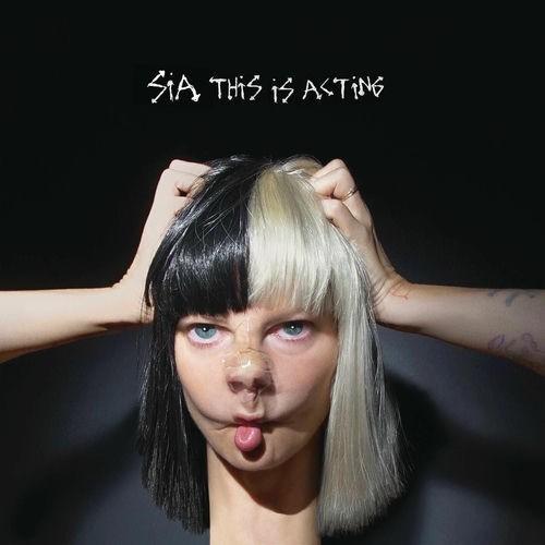 Sia - This Is Acting (10th Anniversary Edition) (2026)