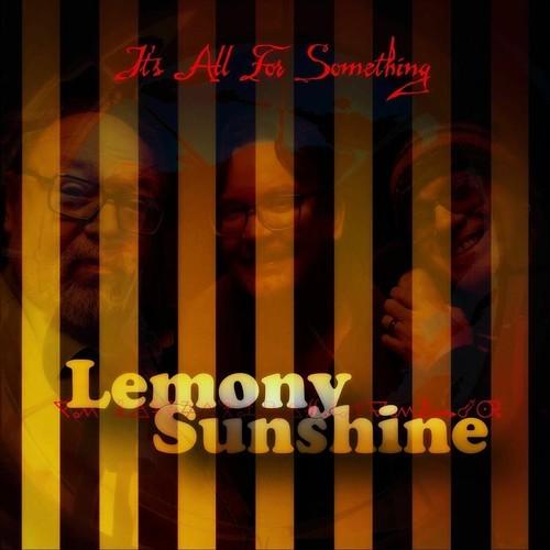 Lemony Sunshine - It's All for Something (2026)