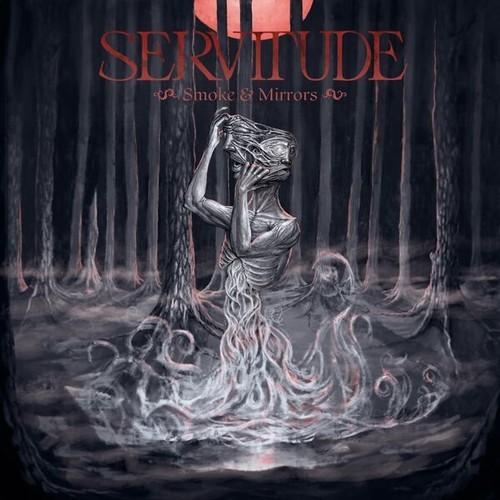 Servitude - Smoke & Mirrors (2026)