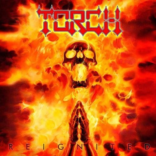 Torch - Rеignitеd (2020)