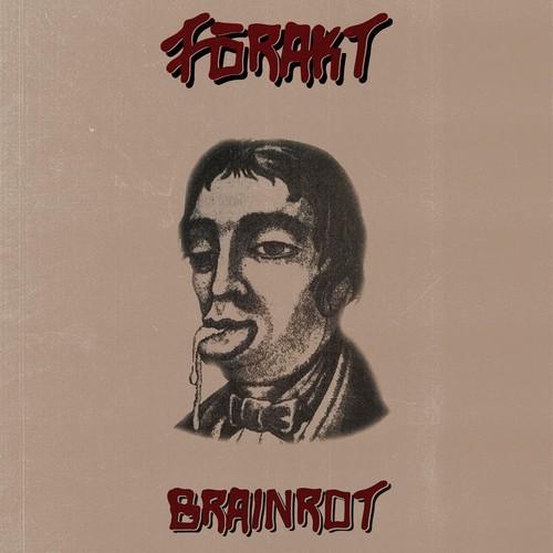 Forakt - Brainrot (2026)