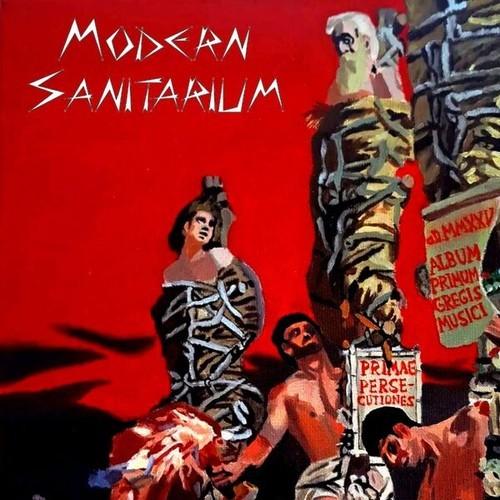 Modern Sanitarium - Early Persecutions (2025)