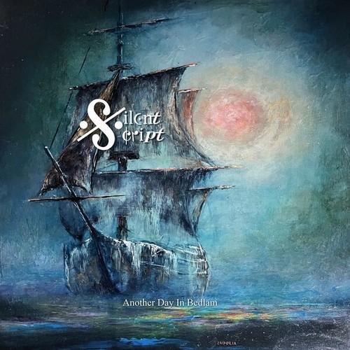 Silent Script - Another Day In Bedlam (2026)