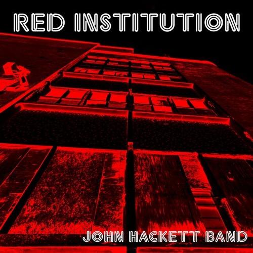 John Hackett Band - Red Institution (2025)