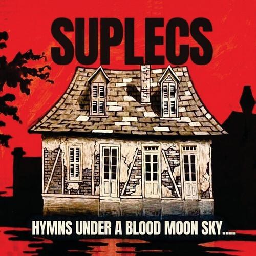 Suplecs - Hymns Under A Blood Moon Sky (2026)