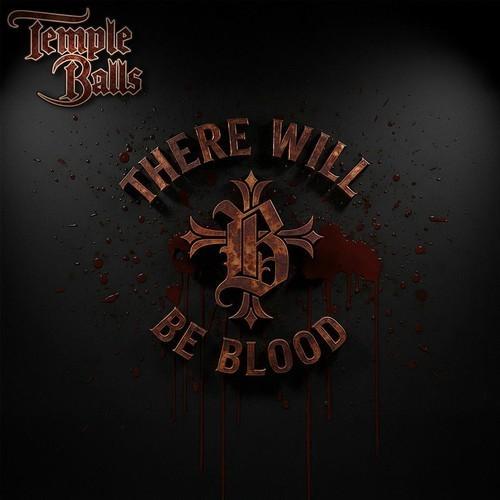 Temple Balls - There Will Be Blood (2026) 320|FLAC