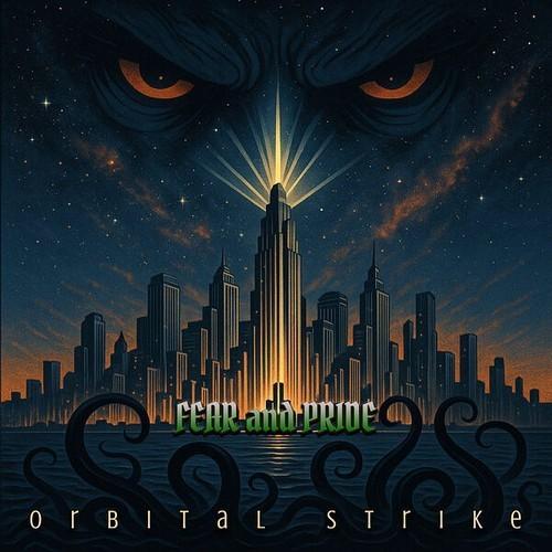 Orbital Strike - Fear and Pride (2026) 320|FLAC
