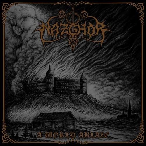 Nazghor - A World Ablaze (2026)
