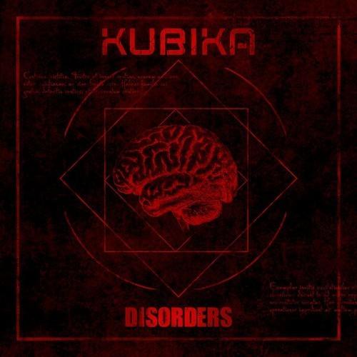 Kubika - Disorders (2026)