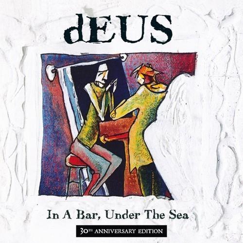 dEUS - In A Bar, Under The Sea (30th Anniversary Edition) (2026) 320|FLAC