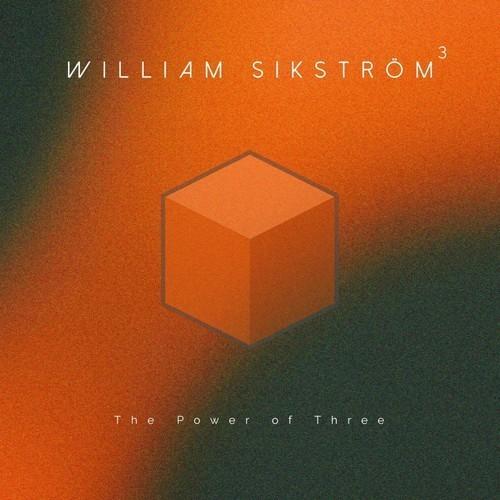 William Sikstrom - The Power Of Three (2026) 320|FLAC