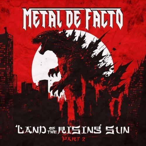 Metal De Facto - Land Of The Rising Sun, Pt. 2 (2026) 320|FLAC